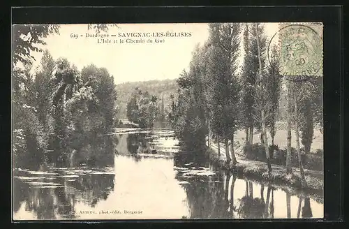 AK Savignac-les-Églises, L`Isle et le Chemin du Gué