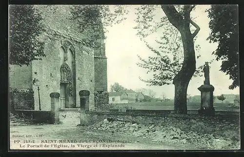 AK Saint-Meard-de-Gurcon, Le Portail de l`Eglise, la Vierge et l`Esplanade