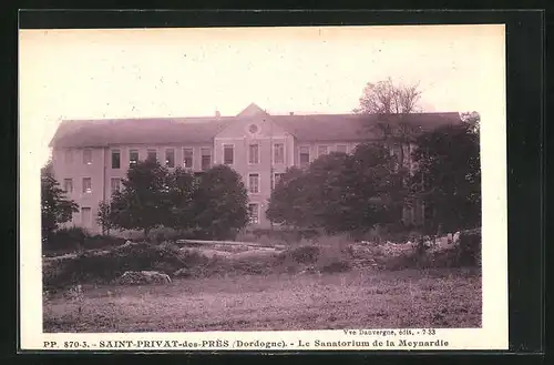AK Saint-Privat-des-Prés, Le Sanatorium de la Meynardie