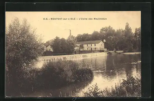 AK Monpont-sur-L`Isle, L`Usine des Moulineaux