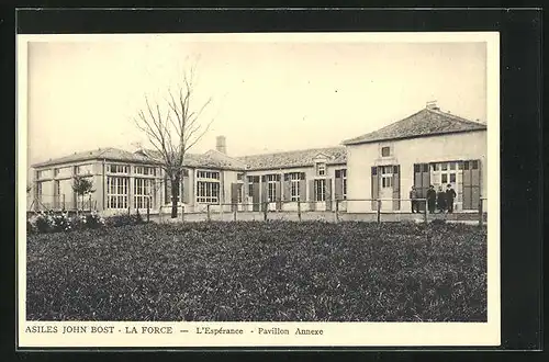 AK La Force, Asiles John Bost, l'Espérance, Pavillon Annexe