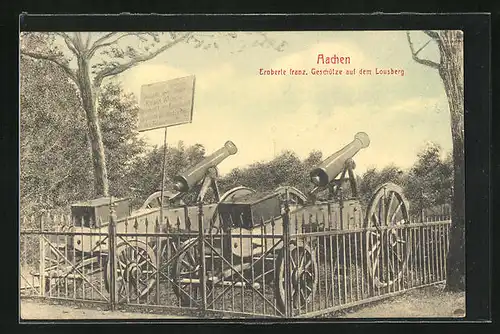 AK Aachen, Eroberte frz. Geschütze auf dem Lousberg
