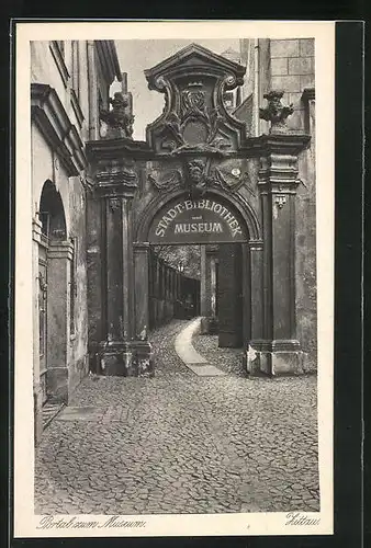 AK Zittau, Portal zum Museum