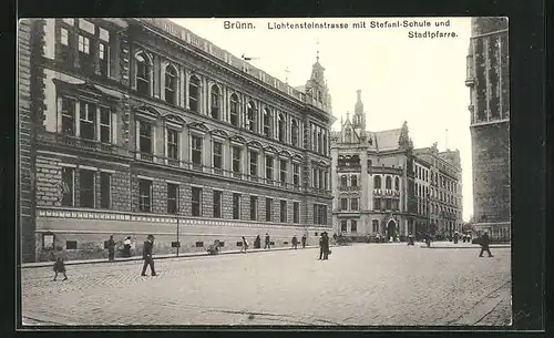 AK Brünn / Brno, Liechtensteinstrasse mit Stefani-Schule und Stadtpfarre