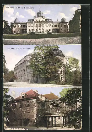 AK Weimar, Schloss Belvedere, Grossh. Bibliothek, Schloss Tiefurt