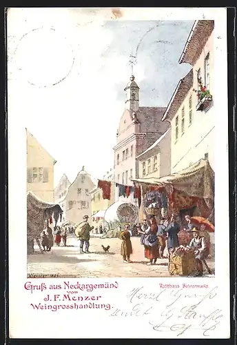 Künstler-AK Neckargemünd, Rathaus Bohrermarkt, Weingrosshandlung von J. F. Menzer