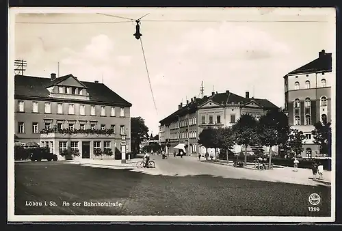 AK Löbau i. Sa., Bahnhofstrasse mit Hotel Wettiner Hof