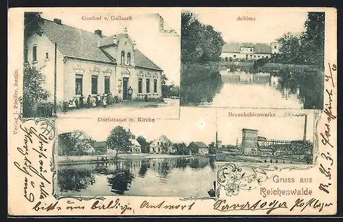 AK Reichenwalde, Gasthof von Gallasch, Braunkohlenwerke, Dorfstrasse mit Kirche