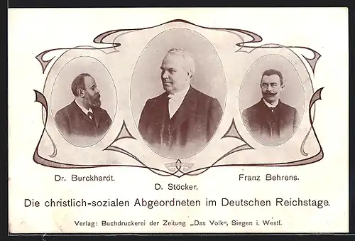 AK Die christich-sozialen Abgeordneten im Deutschen Reichstage, Dr. Burckhardt, D. Stöcker und Franz Behrens