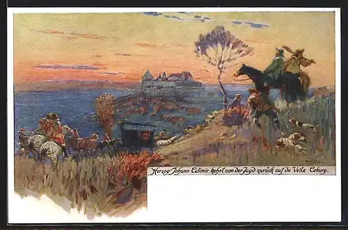 AK Coburg, Herzog Johann Casimir kehrt von der Jagd zurück auf die Veste Coburg