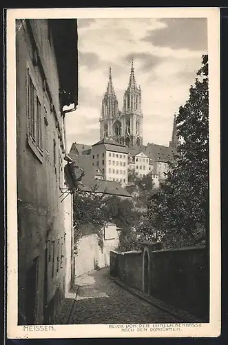 AK Meissen, Blick von der Leinewebergasse nach den Domtürmen