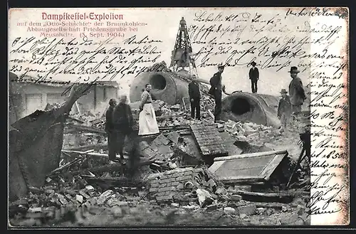 AK Meuselwitz, Dampfkessel-Explosion auf dem Otto-Schacht der Braunkohlen-Abbaugesellschaft Friedensgrube 1904