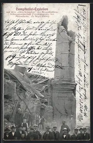 AK Meuselwitz, Dampfkessel-Explosion auf de Otto-Schacht der Braunkohlen-Abbaugesellschaft Friedensgrube 1904