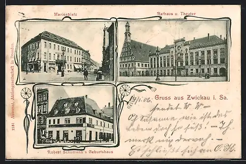 AK Zwickau i. Sa., Robert Schumann`s Gasthaus, Rathaus und Theater, Marienplatz