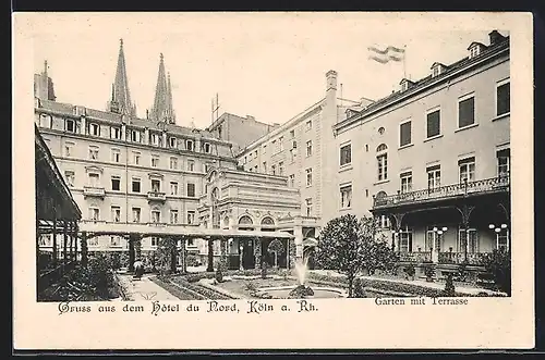 AK Köln a. Rh., Hotel du Nord, Garten mit Terrasse