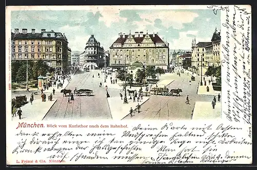 AK München, Blick vom Karlsthor zum Bahnhof