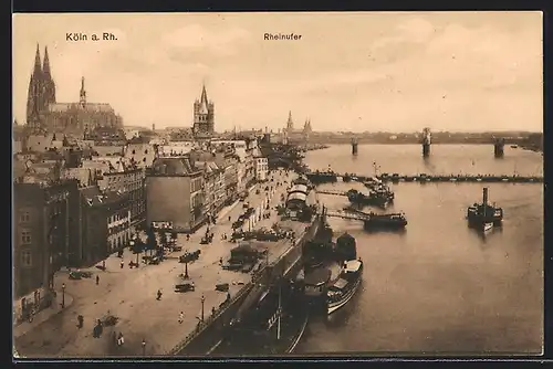 AK Köln a. Rh., Rheinufer mit Dampfschiffen