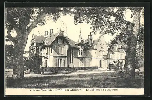 AK Étang-sur-Arroux, le Chateau de Fougerette
