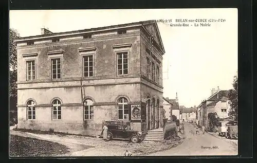 AK Belan-sur-Ource, Grande-Rue, La Mairie