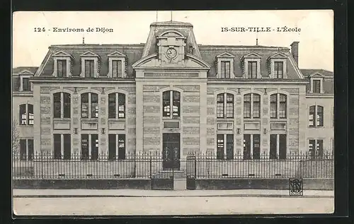 AK Is-sur-Tille, L`École, Schulgebäude