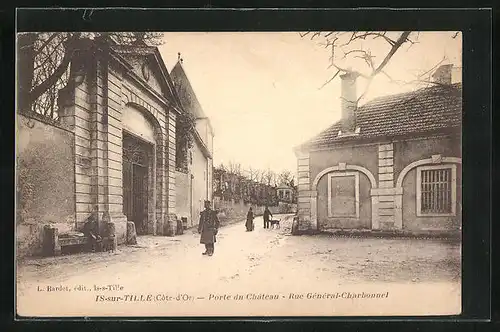AK Is-sur-Tille, Porte du Château, Rue Général-Charbonnel