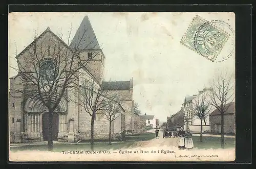 AK Til-Chatel, Église et Rue de l`Église