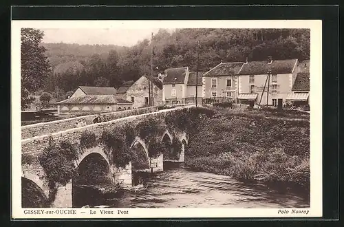 AK Gissey-sur-Ouche, Le Vieux Pont