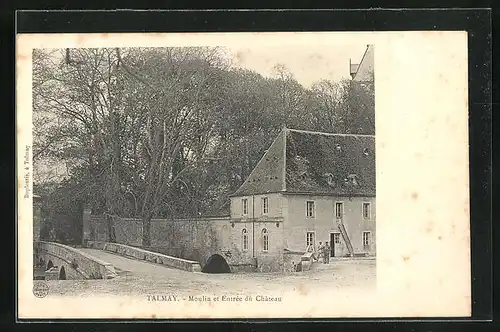 AK Talmay, Moulin et Entrée du Chateau