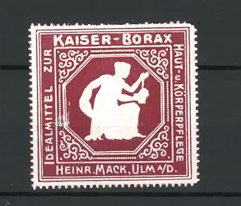 Präge-Reklamemarke Kaiser-Borax, Idealmittel zur Haut- und Körperpflege, Heinr. Mack, Ulm, Dame mit Seife