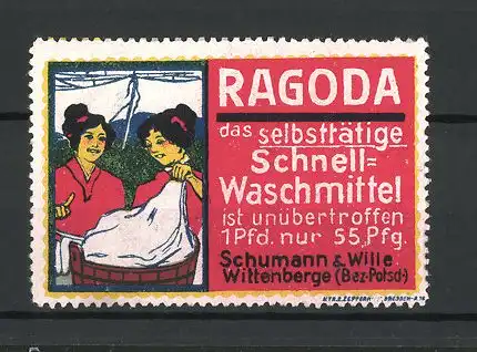 Reklamemarke Ragoda das selbsttätige Schnellwaschmittel, Schumann & Willle, Wittenberge, Hausfrauen an der Waschtonne