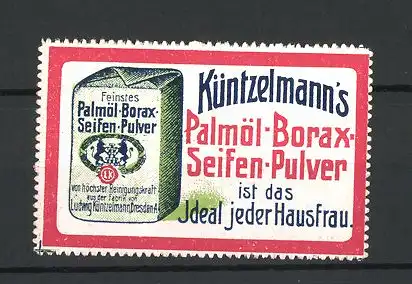 Reklamemarke Küntzelmann's Palmöl-Borax-Seifen-Pulver ist das Ideal jeder Hausfrau, Schachtel