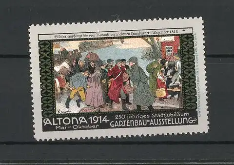 Reklamemarke Altona, Gartenbau-Ausstellung 1914, Blücher empfängt vertriebene Hamburger 1813