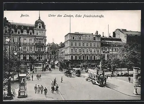 AK Berlin, Unter den Linden, Ecke Friedrichstrasse, Hotel Bauer