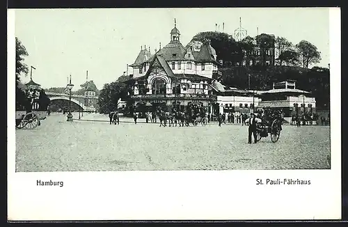 AK Hamburg-St.Pauli, Fährhaus mit Vorplatz