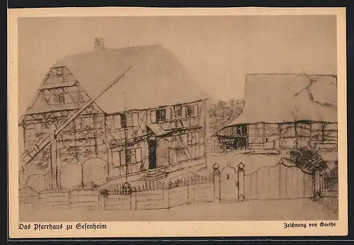 Künstler-AK Sessenheim, Das Pfarrhaus gezeichnet von Goethe