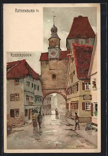 Künstler-Lithographie Karl Mutter: Rothenburg, Strassenpartie mit Roederbogen