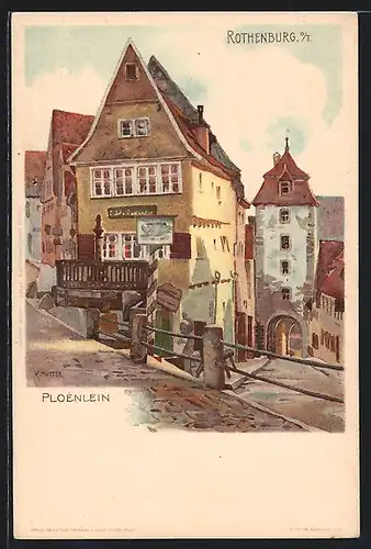 Künstler-AK K. Mutter: Rothenburg o. T., Plönlein