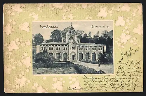 Präge-AK Reichenhall, Brunnenhaus mit Portier, Efeublätter