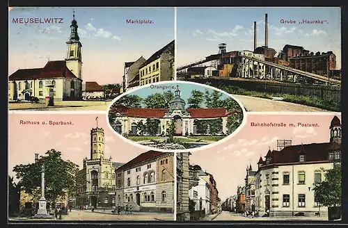 AK Meuselwitz, Kohlengrube Heureka, Orangerie, Rathaus und Sparbank