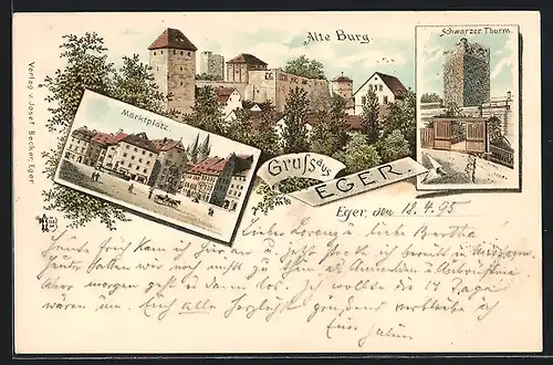 Vorläufer-Lithographie Eger, 1895, Marktplatz, Schwarzer Thurm, Alte Burg