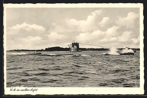 AK Deutsche Reichsmarine, U-Boot 16 in voller Fahrt