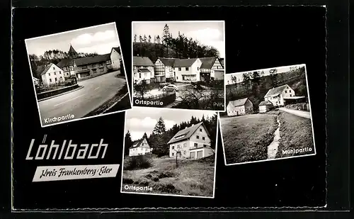 AK Löhlbach bei Frankenberg Eder, Ortspartie, Kirche, die Mühle