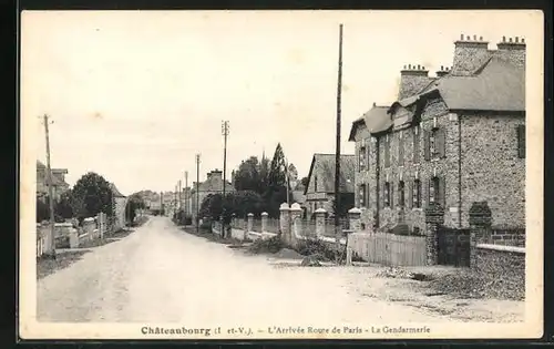 AK Châteaubourg, L`Arrivée Route de Paris, La Gendarmerie