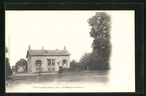 AK Yvoy-le-Marron, Château de Miraudin