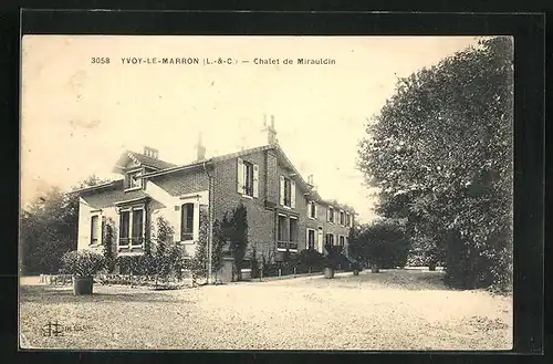AK Yvoy-le-Marron, Chalet de Mirauldin