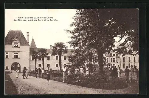 AK Chateauvieux, Le Château, Côté du Parc et le Porche