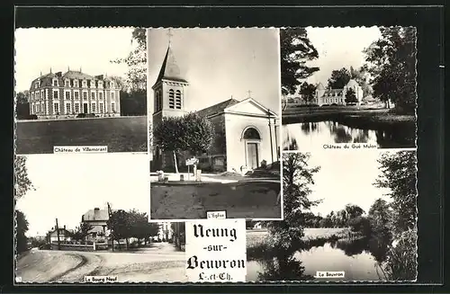 AK Neung-sur-Beuvron, Chateau de Villemorant, l'Eglise, Chateau de Gué Mulon, le bourg Neuf