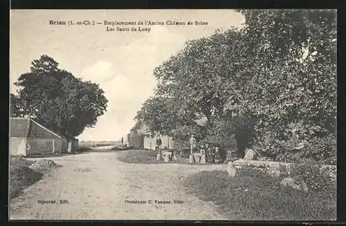 AK Briou, Emplacement de L`Ancien Château de Briou - Les Sauts de Loup