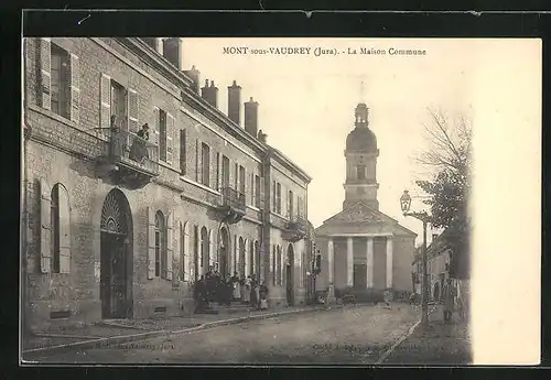 AK Mont-sous-Vaudrey, La Maison Commune