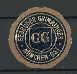 Präge-Reklamemarke Gebrüder Grimminger, München-Ost, Firmenlogo